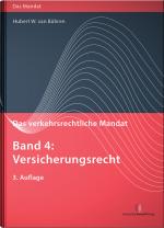 Cover-Bild Das verkehrsrechtliche Mandat / Das verkehrsrechtliche Mandat, Band 4