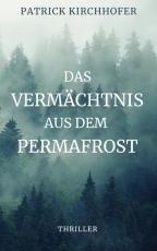 Cover-Bild Das Vermächtnis aus dem Permafrost