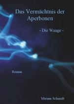 Cover-Bild Das Vermächtnis der Aperbonen - Die Waage -