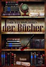 Cover-Bild Das Vermächtnis der Bücher