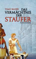 Cover-Bild Das Vermächtnis der Staufer