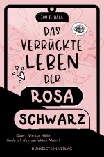 Cover-Bild Das verrückte Leben der Rosa Schwarz
