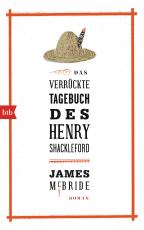 Cover-Bild Das verrückte Tagebuch des Henry Shackleford