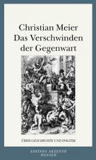 Cover-Bild Das Verschwinden der Gegenwart