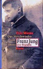 Cover-Bild Das Verschwinden von Franz Jung
