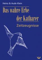 Cover-Bild Das wahre Erbe der Katharer