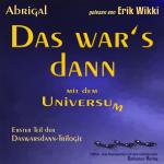 Cover-Bild Das war's dann mit dem Universum - neu abgemischt