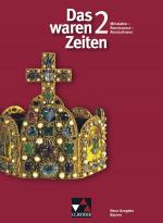Cover-Bild Das waren Zeiten – Neue Ausgabe Bayern / Das waren Zeiten Bayern 2