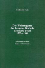 Cover-Bild Das Weiheregister des Lavanter Bischofs Leonhard Peurl 1509-1536