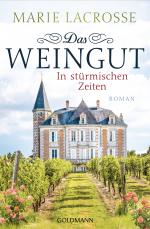 Cover-Bild Das Weingut. In stürmischen Zeiten