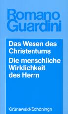 Cover-Bild Das Wesen des Christentums /Die menschliche Wirklichkeit des Herrn