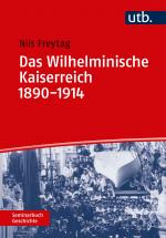 Cover-Bild Das Wilhelminische Kaiserreich 1890-1914