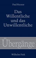 Cover-Bild Das Willentliche und das Unwillentliche