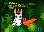 Cover-Bild Das Zebra und der Kolibri