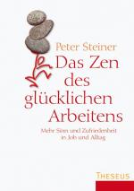 Cover-Bild Das Zen des glücklichen Arbeitens