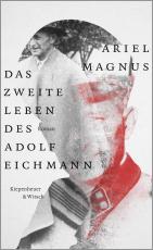 Cover-Bild Das zweite Leben des Adolf Eichmann