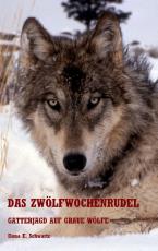 Cover-Bild Das Zwölfwochenrudel