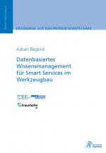 Cover-Bild Datenbasiertes Wissensmanagement für Smart Services im Werkzeugbau