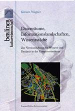 Cover-Bild Datenräume, Informationslandschaften, Wissensstädte