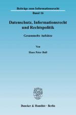 Cover-Bild Datenschutz, Informationsrecht und Rechtspolitik.