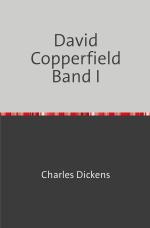 Cover-Bild David Copperfield Band I