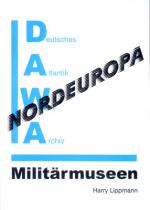 Cover-Bild DAWA Sonderbände / Militärmuseen in Nordeuropa