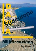 Cover-Bild DAWA Sonderbände / Militärmuseen in Südeuropa