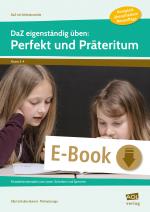 Cover-Bild DaZ eigenständig üben: Perfekt & Präteritum - GS