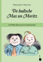 Cover-Bild De badische Max un Moritz. Em Willem Busch sei siwwe Lausbuwestreich uff Badisch umgedicht