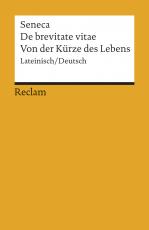 Cover-Bild De brevitate vitae / Von der Kürze des Lebens. Lateinisch/Deutsch