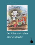 Cover-Bild De Schiwwerstädter Struwwelpeder