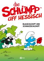 Cover-Bild De Schlümpp uff Hessisch: Blauschlümpp unn Schwazzschlümpp