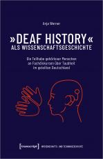 Cover-Bild »Deaf History« als Wissenschaftsgeschichte