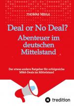 Cover-Bild Deal or No Deal: Abenteuer im deutschen Mittelstand