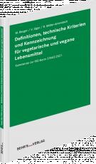 Cover-Bild Definitionen, technische Kriterien und Kennzeichnung für vegetarische und vegane Lebensmittel