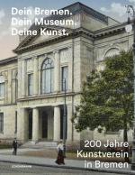 Cover-Bild Dein Bremen. Dein Museum. Deine Kunst.