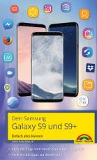 Cover-Bild Dein Samsung Galaxy S9 und S9+ Einfach alles können. Alle Android Funktionen anschaulich erklärt