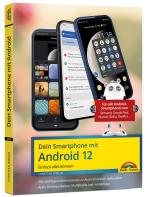 Cover-Bild Dein Smartphone mit Android 12