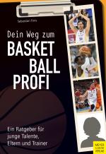 Cover-Bild Dein Weg zum Basketballprofi