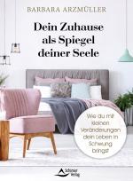 Cover-Bild Dein Zuhause als Spiegel deiner Seele