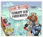 Cover-Bild Deine Mission: Schnapp den Farbendieb!