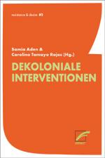 Cover-Bild Dekoloniale Interventionen