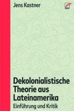 Cover-Bild Dekolonialistische Theorie aus Lateinamerika