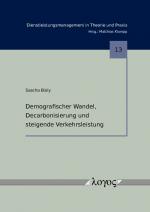 Cover-Bild Demografischer Wandel, Decarbonisierung und steigende Verkehrsleistung