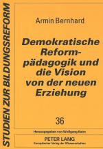 Cover-Bild Demokratische Reformpädagogik und die Vision von der neuen Erziehung