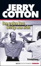 Cover-Bild Den großen Boss betrügt man nicht