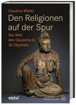 Cover-Bild Den Religionen auf der Spur