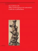 Cover-Bild Den Teufel im Leib. Affekt und Bewegung in der italienischen Grafik des 16. Jahrhunderts