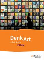 Cover-Bild DenkArt - Arbeitsbuch Ethik für die gymnasiale Oberstufe