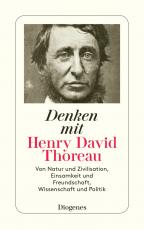 Cover-Bild Denken mit Henry David Thoreau